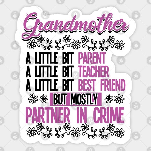 Grandmother - Grandmother Partner In Crime Sticker by Kudostees